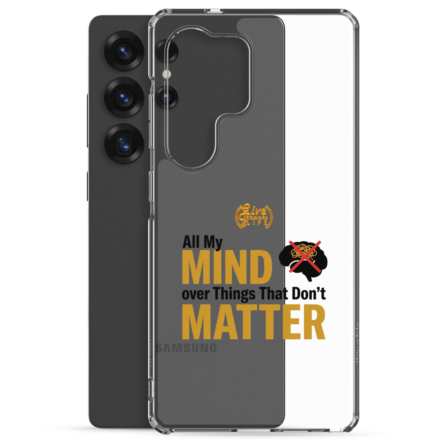 Phone case with motivational quote on a Samsung phone